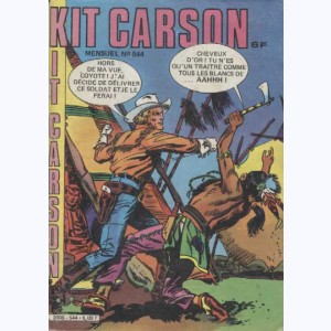 Kit Carson : n° 544, Un homme en déroute
