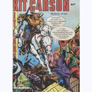 Kit Carson : n° 545, Une guerre idiote