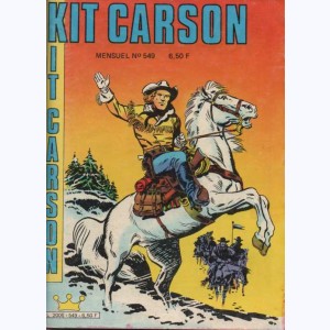 Kit Carson : n° 550, 549 Un bon magot