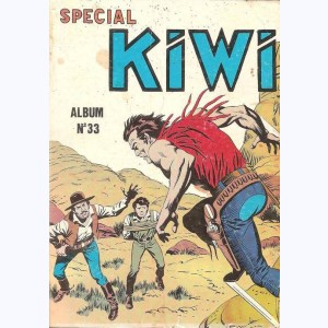 Kiwi Spécial (Album) : n° 33, Recueil 33 (93, 94, 95)