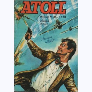 Atoll : n° 84, Colonel X : Capturé