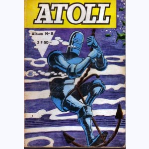 Atoll (Album) : n° 8, Recueil 8 (29, 30, 31, 32)