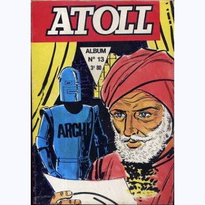 Atoll (Album) : n° 13, Recueil 13 (49, 50, 51, 52)