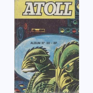 Atoll (Album) : n° 30, Recueil 30 (116, 117, 118)