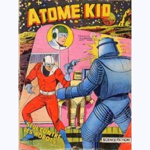 Atome Kid : n° 4, Seul contre les robots