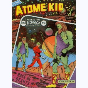Atome Kid : n° 20, SP (Race de géants