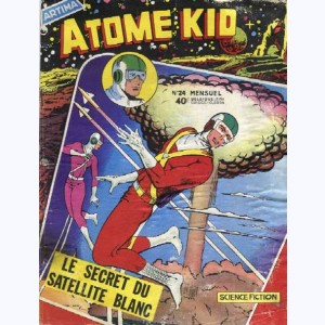 Atome Kid : n° 24, Le secret du satellite blanc