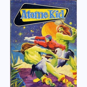 Atome Kid (Album) : n° 518, Recueil 518 (17, 18, 19, 20, 21)