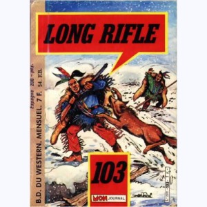Long Rifle : n° 103, La colère de Naïka