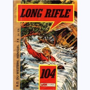 Long Rifle : n° 104, Unis par le destin