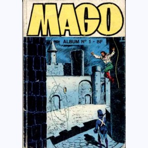 Mago (Album) : n° 1, Recueil 1 (01, 02, 03)