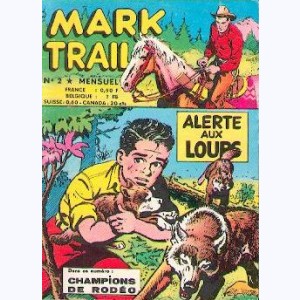 Mark Trail : n° 2, Alerte aux loups