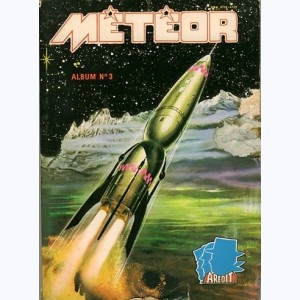 Météor (2ème Série Album) : n° 3, Recueil 3 (06 ,07 ,08 ,09)