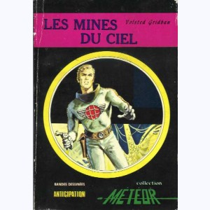 Collection Météor : n° 3, Les mines du ciel Re.. Anticipation 6