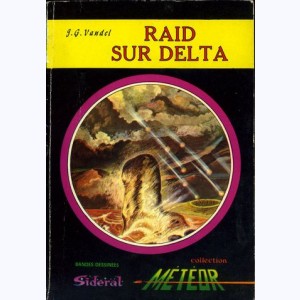 Collection Météor : n° 8, Raid sur Delta Re..du Sidéral 55