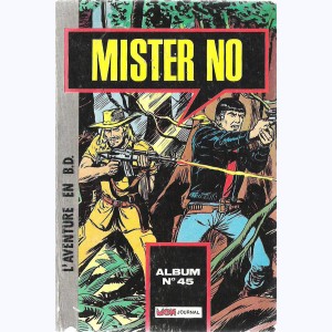 Mister No (Album) : n° 45, Recueil 45 (136 ,137 ,138)