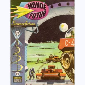 Monde Futur : n° 18, Un monde étrange