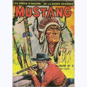 Mustang (Album) : n° 3, Recueil 3 (07 ,08 ,09)