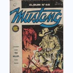 Mustang (Album) : n° 45, Recueil 45 (134 ,135 ,136)