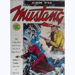 Mustang (Album) : n° 46, Recueil 46 (137 ,138 ,139)
