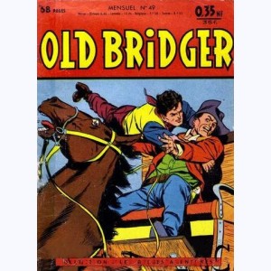 Old Bridger : n° 49, HAAL le maladroit