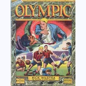 Olympic : n° 9, Kick Wilstra : Volé et kidnappé !