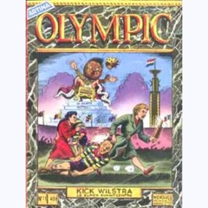 Olympic : n° 11, Kick Wilstra : Les émeutes du football