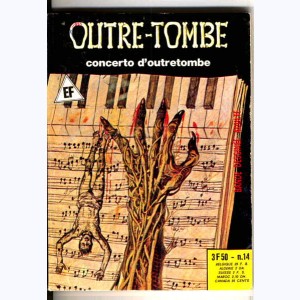Outre-Tombe (2ème Série) : n° 14, Concerto d'Outretombe