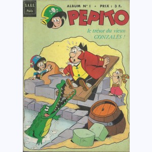 Pépito (5ème Série Album) : n° 1, Recueil 1 (01, 02, 03)