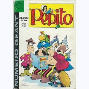 Pépito (5ème Série Album) : n° 10, Recueil 10 (28, 29, 30)