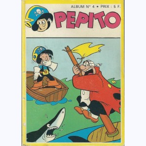 Pépito (6ème Série Album) : n° 4, Recueil 4 (08, 09)