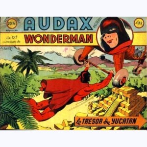 Audax : n° 43, WONDERMAN : Le trésor du Yucatan