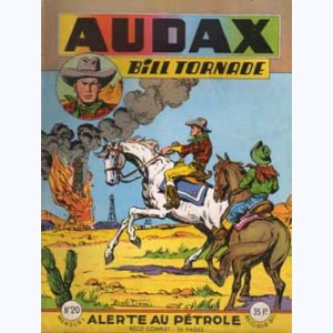 Audax (2ème Série) : n° 20, Alerte au pétrole
