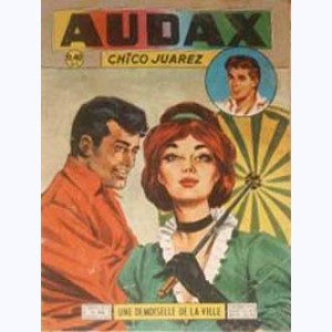 Audax (2ème Série) : n° 98, Chico JUAREZ : Une demoiselle de la ville