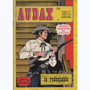Audax (3ème Série) : n° 5, Le redoutable