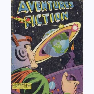 Aventures Fiction : n° 15, Le secret des cônes planétaires !....