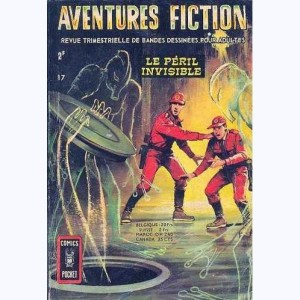 Aventures Fiction (2ème Série) : n° 17, Le péril invisible