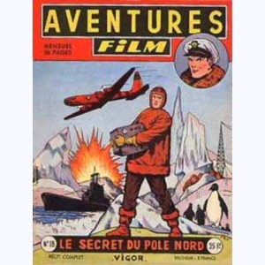 Aventures Film : n° 18, Vigor : Le secret du Pôle Nord