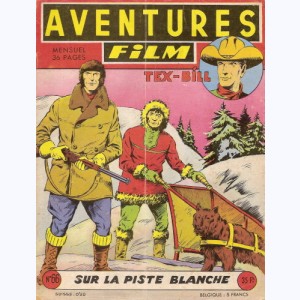 Aventures Film : n° 66, Tex BILL : Sur la piste blanche