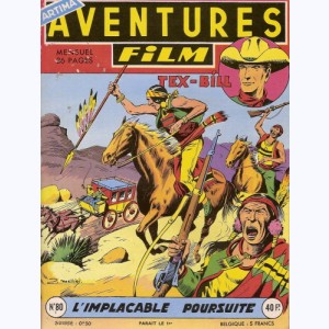 Aventures Film : n° 80, Tex BILL : L'implacable poursuite