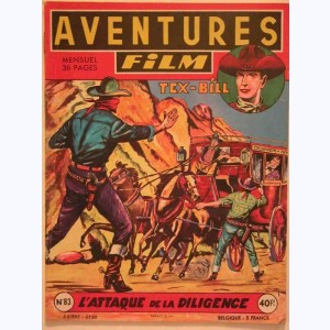 Aventures Film : n° 83, Tex BILL : L'attaque de la diligence