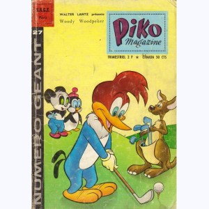 Piko (4ème Série) : n° 27, Piko, le héros qui s'ignore !