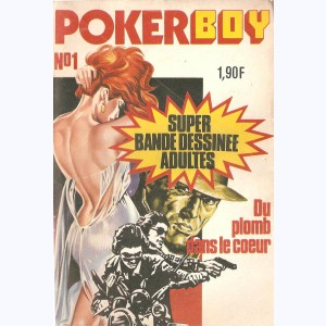 Poker Boy : n° 1, Du plomb dans le coeur