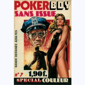 Poker Boy : n° 7, Sans issue