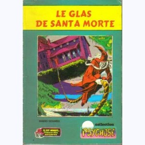 Collection Psychose : n° 10, Il est minuit 1 10 : Le glas de Santa Morte Re..