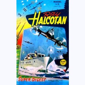 Ray Halcotan : n° 7, Expérience X-21