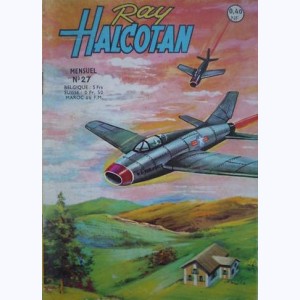 Ray Halcotan : n° 27, Mystère à la Base 3