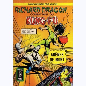 Richard Dragon : n° 4, Arènes de mort