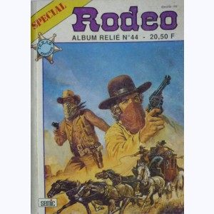 Rodéo Spécial (Album) : n° 44, Recueil 44 (130, 131, 132)