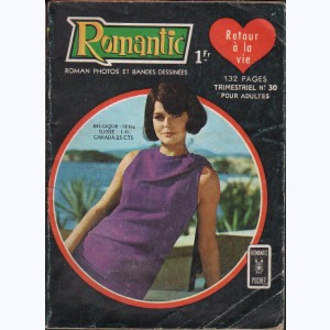Romantic : n° 30, Retour à la vie